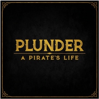 Lost Boy Entertainment Plunder: A Pirate's